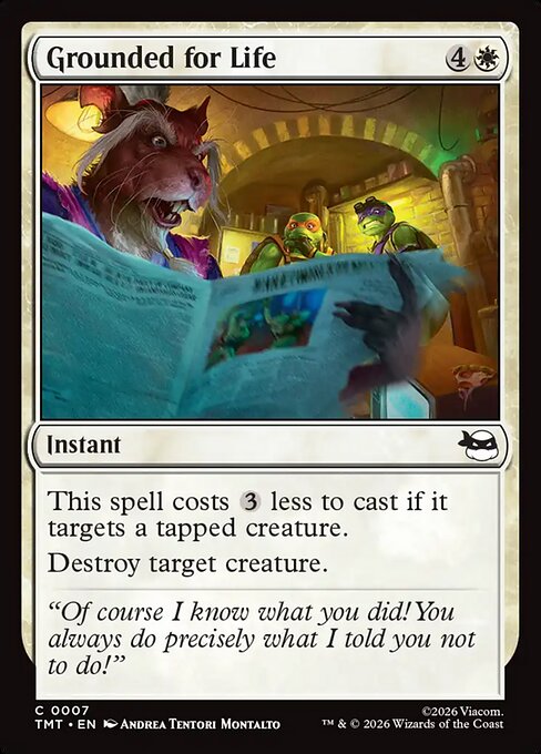 Grounded for Life – Teenage Mutant Ninja Turtles (TMT-7) Magic: The Gathering card | LC-REM-20260804-15621002068300-72388199-85fa-4eba-9a9c-c2904e6da9ed