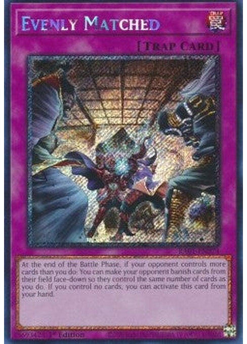 Evenly Matched — 25th Anniversary Rarity Collection (RA01-074) Yu-Gi-Oh! card Hoofdafbeelding