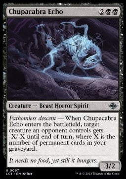 Chupacabra Echo - The Lost Caverns of Ixalan (Uncommon) [LCI-97] Hover Image