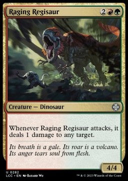 Raging Regisaur - Commander: The Lost Caverns of Ixalan (Uncommon) [LCC-282] Hover Image
