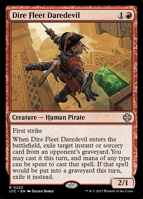 Dire Fleet Daredevil – Commander: The Lost Caverns of Ixalan (LCC-223) Magic: The Gathering card