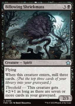 Billowing Shriekmass - Magic: The Gathering Foundations (Uncommon) [FDN-56]