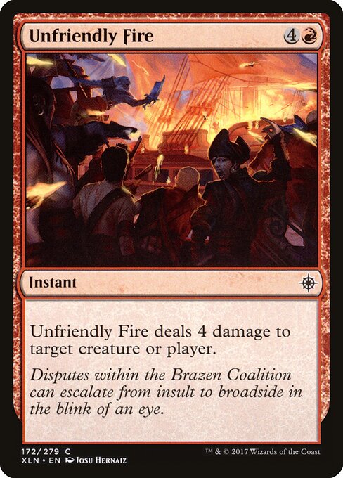 Unfriendly Fire – Ixalan (XLN-172) Magic: The Gathering card | LC-REM-20260804-15150874100044-7a61b274-0499-4cb6-a2e4-f5e18ad7fd2d