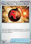 Team Rocket's Venture Bomb - Destined Rivals (Uncommon) [DRI-179]