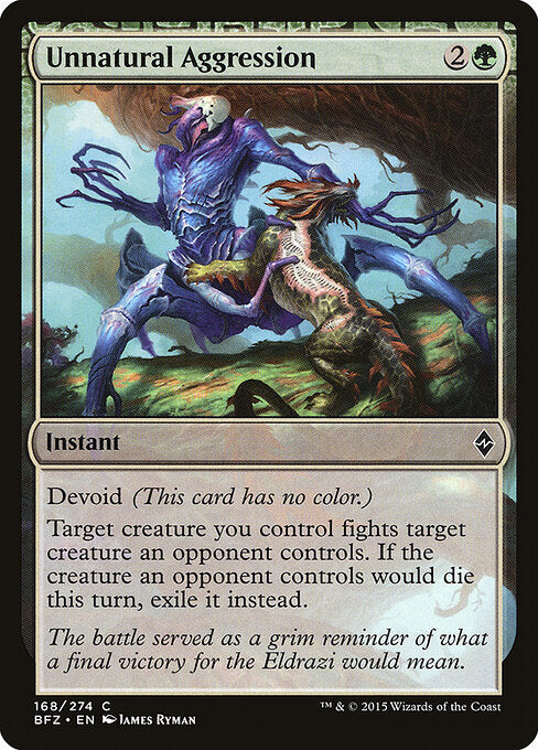 Unnatural Aggression – Battle for Zendikar (BFZ-168) Magic: The Gathering card | LC-REM-20260804-15150763147596-8293c66d-9a9b-4817-9bc3-ffd57fda290c