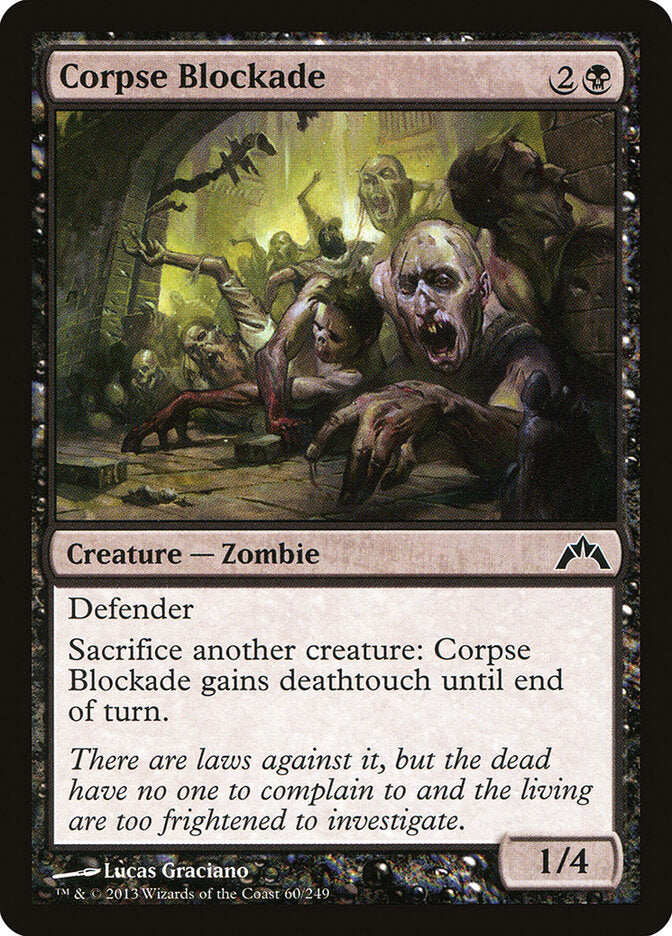 Corpse Blockade - Gatecrash (Common) [GTC-60]