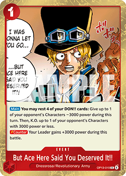 But Ace Here Said You Deserved It!! (OP13-019) - Carrying on his Will (Rare) [OP13-019] Immagine principale del prodotto