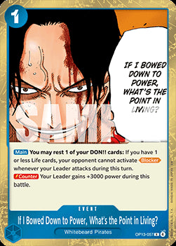 If I Bowed Down to Power, What's the Point in Living? (OP13-057) - Carrying on his Will (Rare) [OP13-057] Hover Image