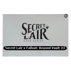 Secret Lair Drop Series: Rad Superdrop: Secret Lair x Fallout®: Beyond Vault 33 - Secret Lair Drop Series: Rad Superdrop (Special) Main image