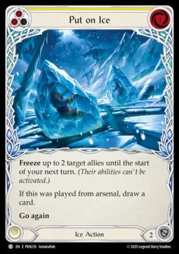 Put on Ice (Yellow) (Rainbow Foil) - Compendium Of Rathe (Common) [PEN-235]