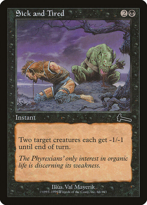 Sick and Tired – Urza's Legacy (ULG-66) Magic: The Gathering card Hauptbild