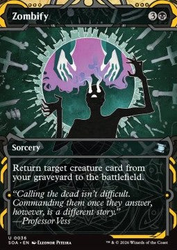 Zombify (V.1) - Secrets of Strixhaven: Mystical Archive (Uncommon) [SOA-36] Main image