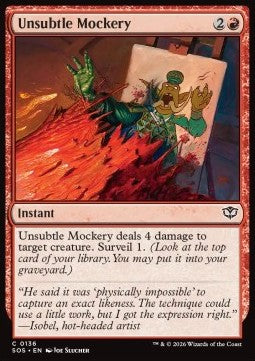 Unsubtle Mockery - Secrets of Strixhaven (Common) [SOS-136] Hauptbild