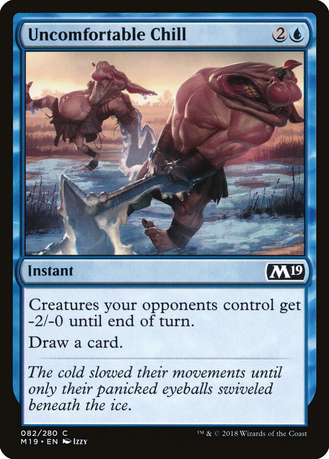 Uncomfortable Chill - Core 2019 (Common) [M19-82] Main image
