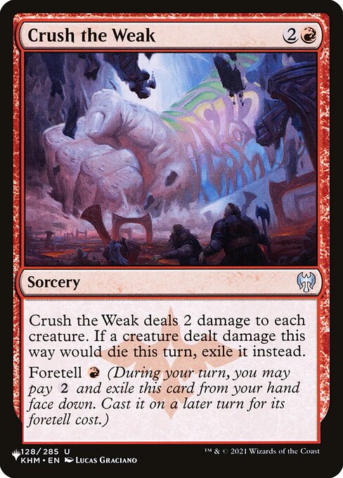 Crush the Weak – The List (PLST-KHM-128) Magic: The Gathering card | LC-REM-20260804-15151331213644-97f7e655-ced5-4af4-b413-24f3be708840