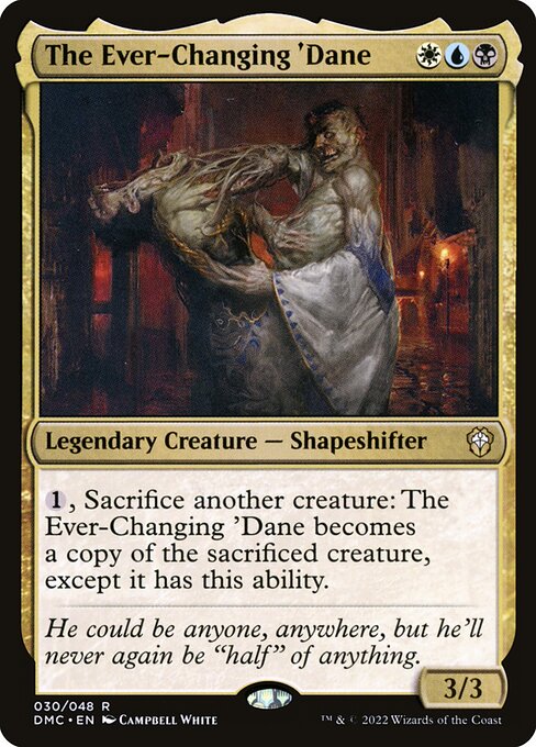 The Ever-Changing 'Dane – Dominaria United Commander (DMC-30) Magic: The Gathering card | LC-REM-20260804-15151685042508-a17c5b28-e7d1-4ca6-bf6b-0a4c8b757232