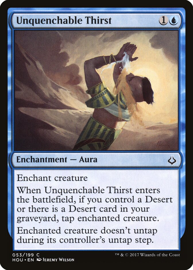 Unquenchable Thirst - Hour of Devastation (Common) [HOU-53]