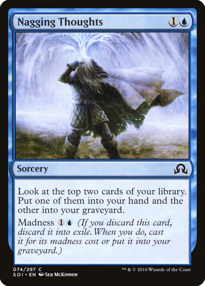 Nagging Thoughts - Shadows over Innistrad (Common) [SOI-74]
