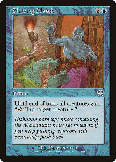 Shoving Match – Mercadian Masques (MMQ-103) Magic: The Gathering card | LC-REM-20260804-15521974944076-aa9f4787-9b29-4f57-b105-1f9eb4bb8861