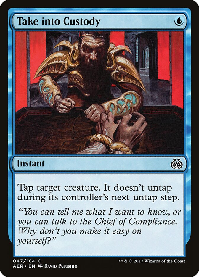 Take into Custody - Aether Revolt (Common) [AER-47]