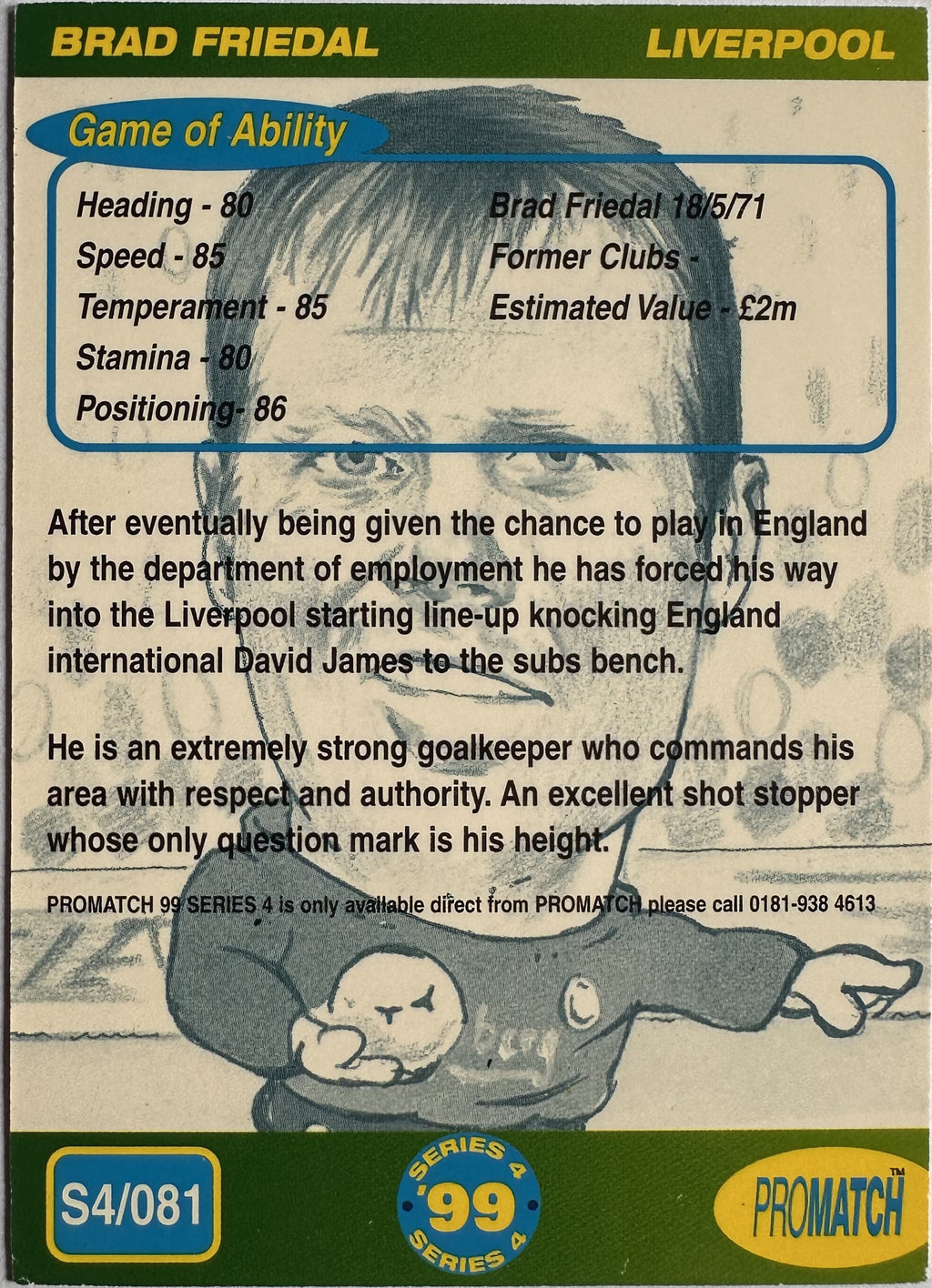 ProMatch Footballers ’99 Series 4 – Brad Friedel – Liverpool – S4/081 – Engels – Near Mint – achterkant
