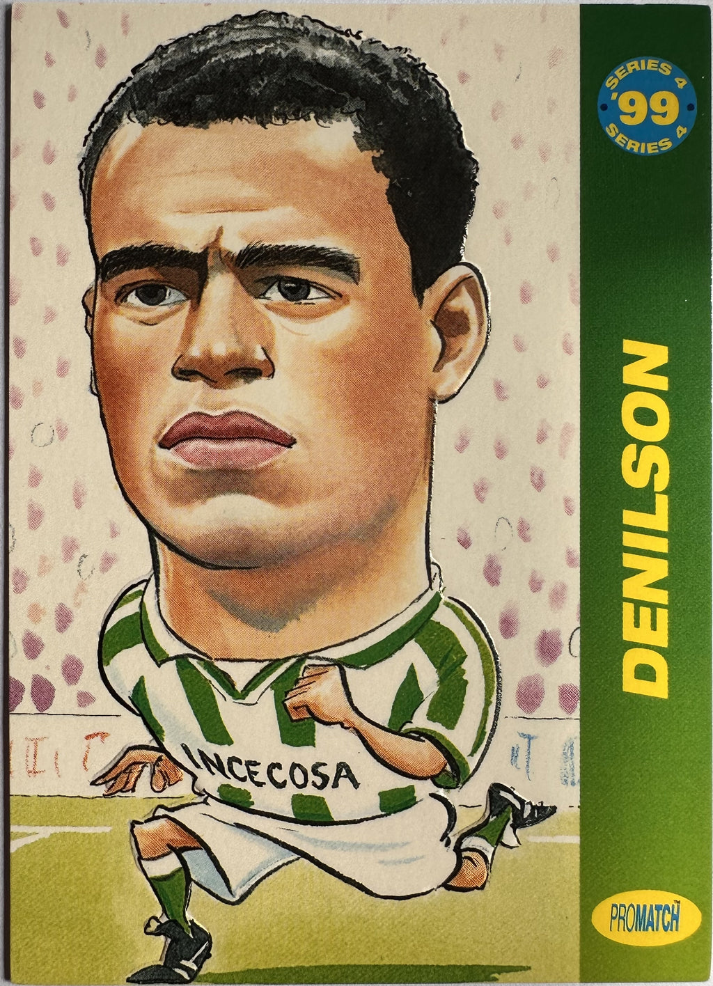 ProMatch Footballers ’99 Series 4 – Denílson – Real Betis – S4/SS15 – Engels – Near Mint – voorkant