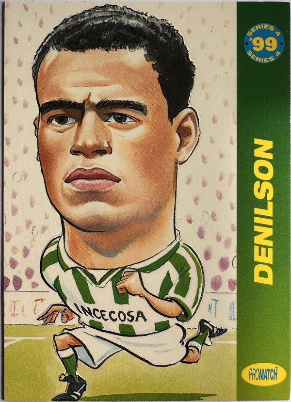 ProMatch Footballers ’99 Series 4 – Denílson – Real Betis – S4/SS15 – Engels – Near Mint – voorkant