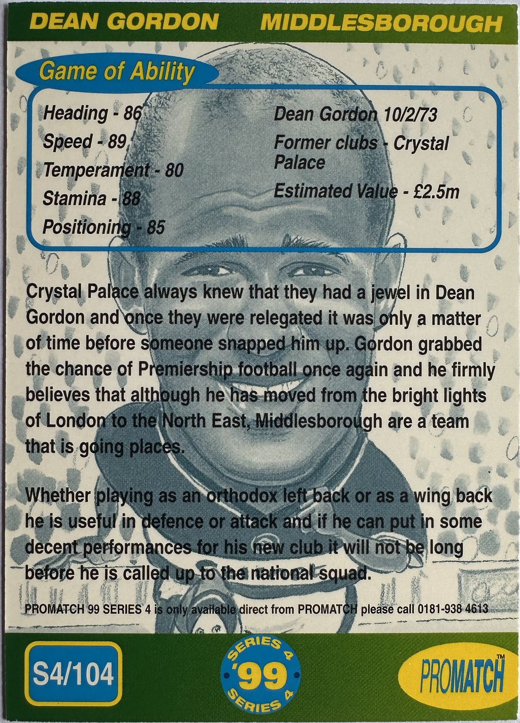 ProMatch Footballers ’99 Series 4 – Dean Gordon – Middlesbrough – S4/104 – Engels – Near Mint – achterkant