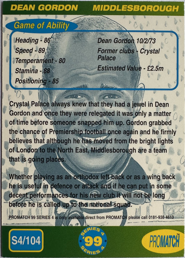 ProMatch Footballers ’99 Series 4 – Dean Gordon – Middlesbrough – S4/104 – Engels – Near Mint – achterkant