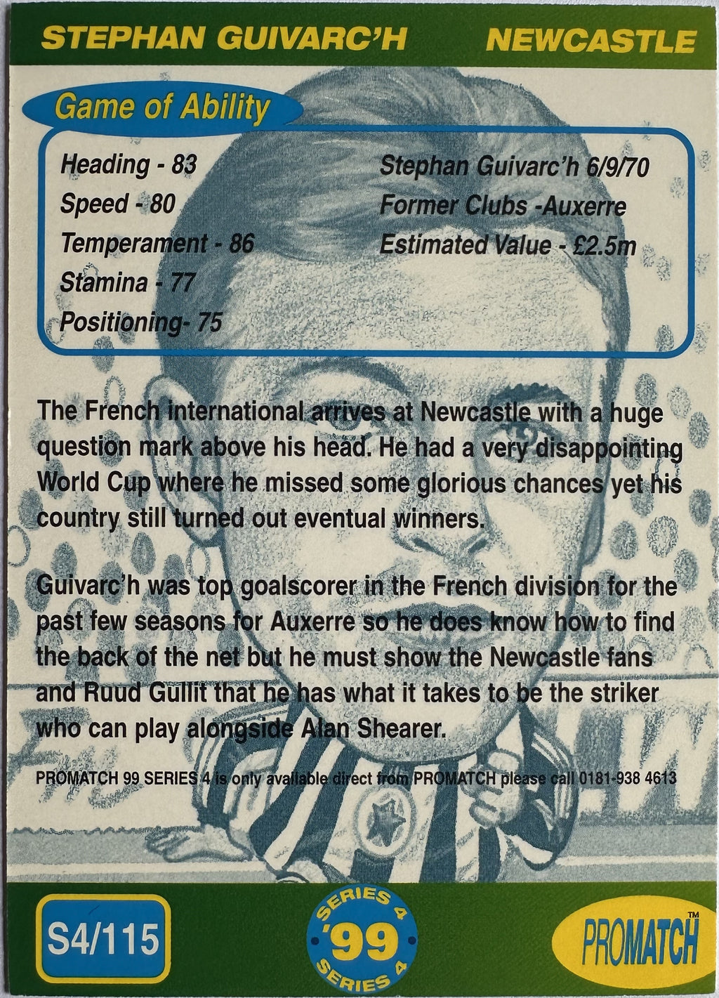 ProMatch Footballers ’99 Series 4 – Stéphane Guivarc’h – Newcastle United – S4/115 – Engels – Near Mint – achterkant