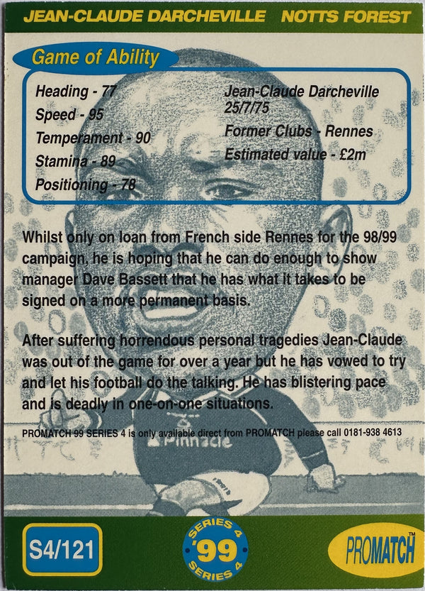 ProMatch Footballers ’99 Series 4 – Jean-Claude Darcheville – Nottingham Forest – S4/121 – Engels – Near Mint – achterkant