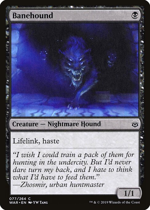 Banehound – War of the Spark (WAR-77) Magic: The Gathering card | LC-REM-20260804-15150715732300-b9e03567-c95a-40b8-a75a-971076093f57 Main image