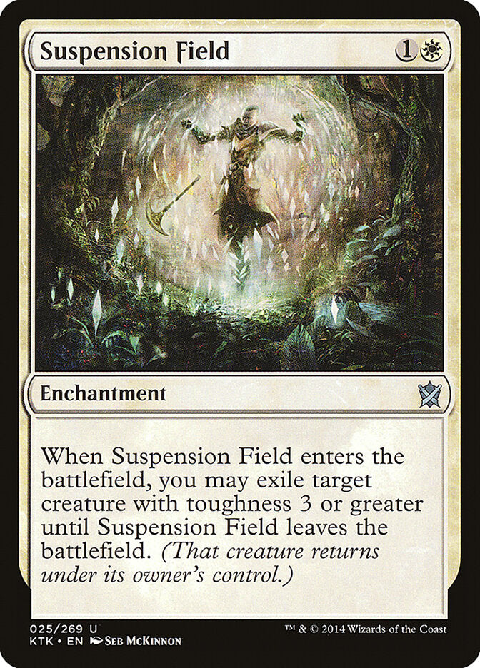 Suspension Field - Khans of Tarkir (Uncommon) [KTK-25]