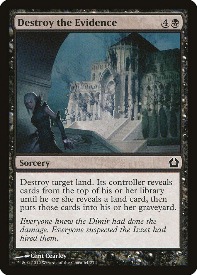Destroy the Evidence - Return to Ravnica (Common) [RTR-64] Image principale du produit