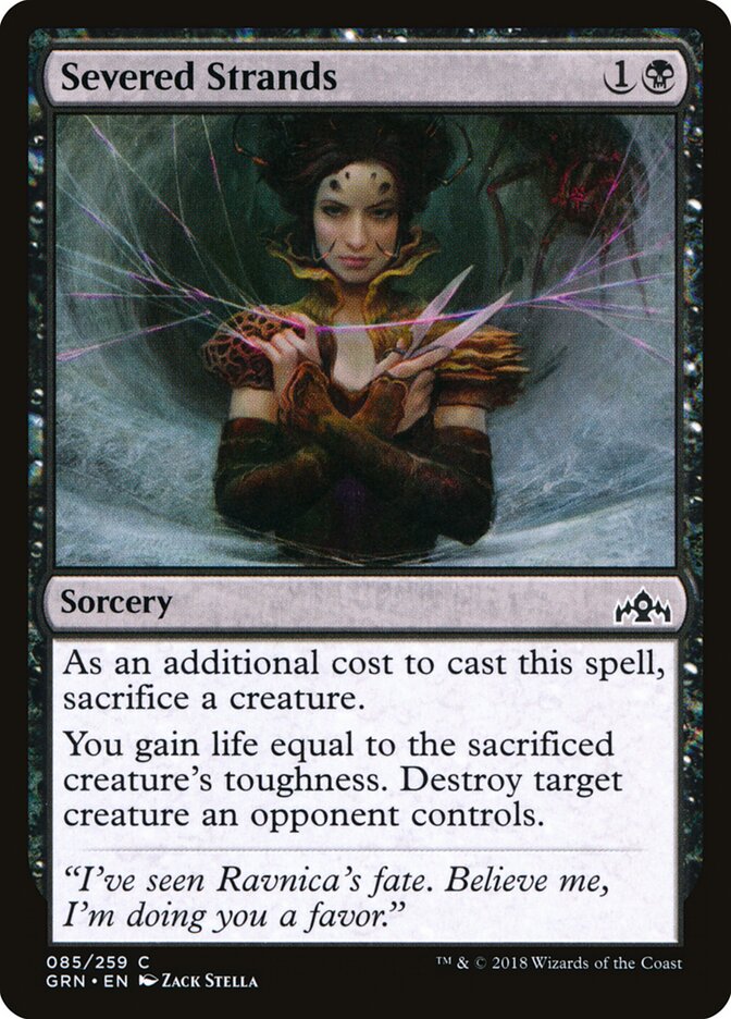 Severed Strands - Guilds of Ravnica (Common) [GRN-85]