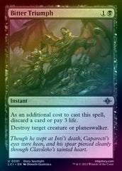 Bitter Triumph (Foil) (LCI)