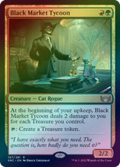 Black Market Tycoon (Foil) (SNC)