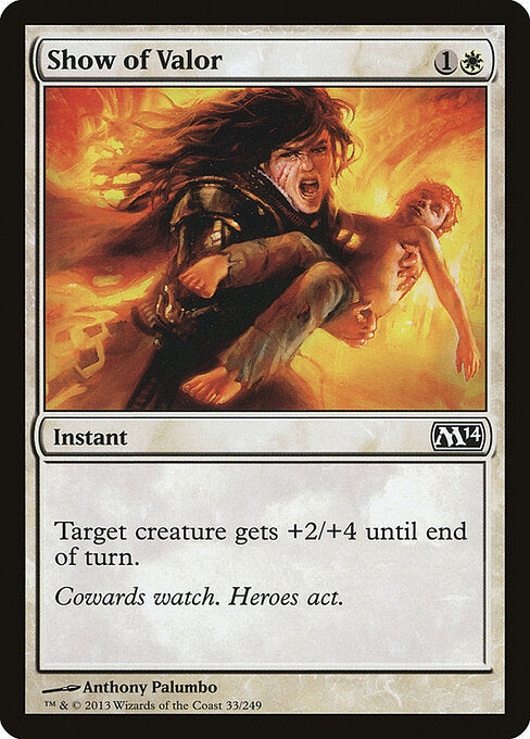 Show of Valor – Magic 2014 (M14-33) Magic: The Gathering card