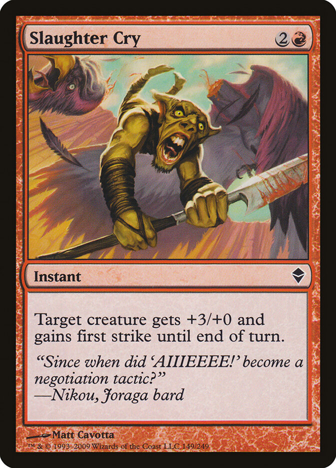 Slaughter Cry - Zendikar (Common) [ZEN-149]