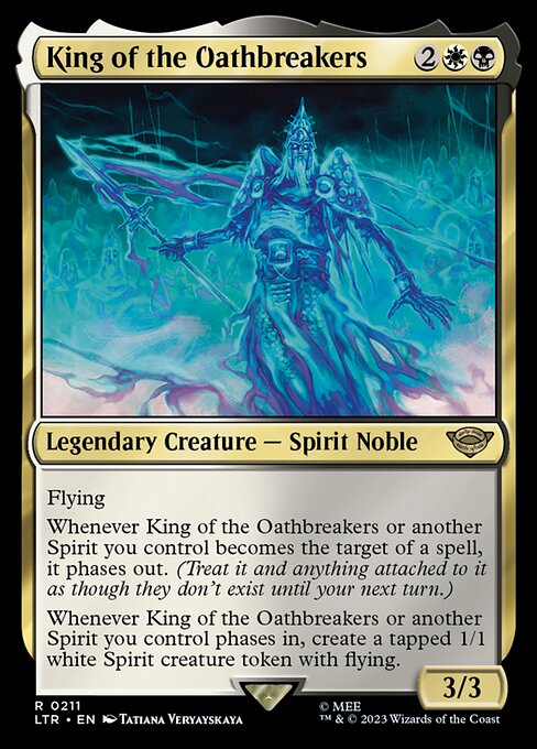 King of the Oathbreakers – The Lord of the Rings: Tales of Middle-earth (LTR-211) Magic: The Gathering card