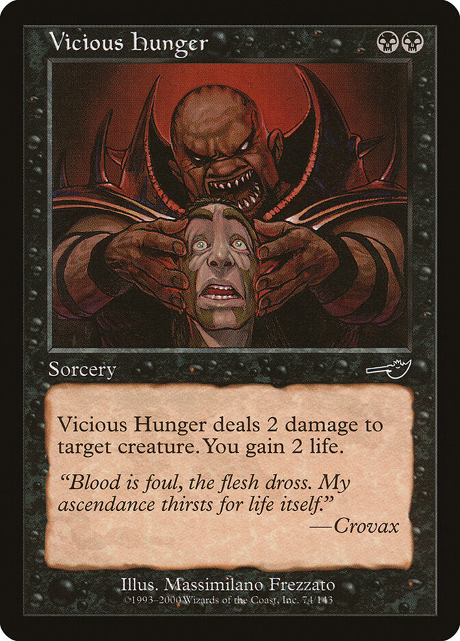 Magic-kaart Vicious Hunger NEM-74 uit Nemesis (Common) Hoofdafbeelding