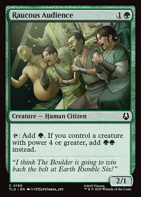 Raucous Audience – Magic: The Gathering | Avatar: The Last Airbender (TLA-190) Magic: The Gathering card Main image