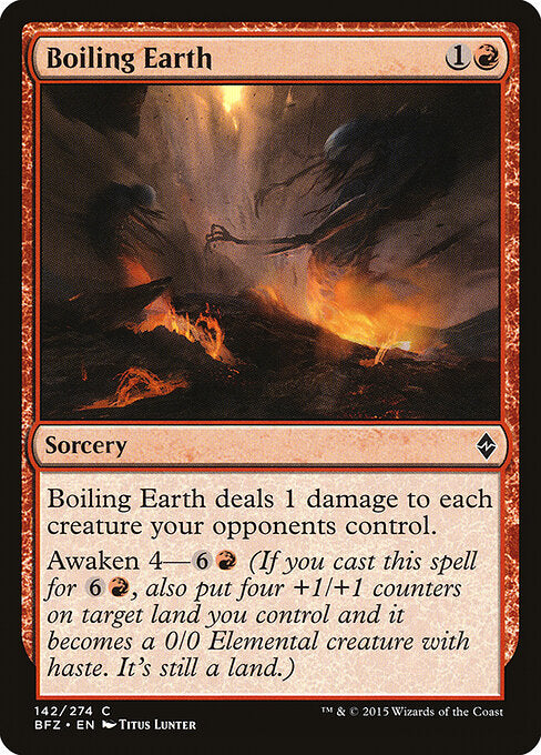 Boiling Earth – Battle for Zendikar (BFZ-142) Magic: The Gathering card