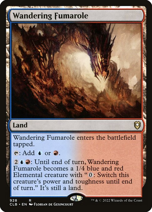 Wandering Fumarole – Commander Legends: Battle for Baldur's Gate (CLB-928) Magic: The Gathering card | LC-REM-20260804-15151472509260-ce3a6a8e-a01e-4d14-a6e5-c02c8205c749 Image principale du produit