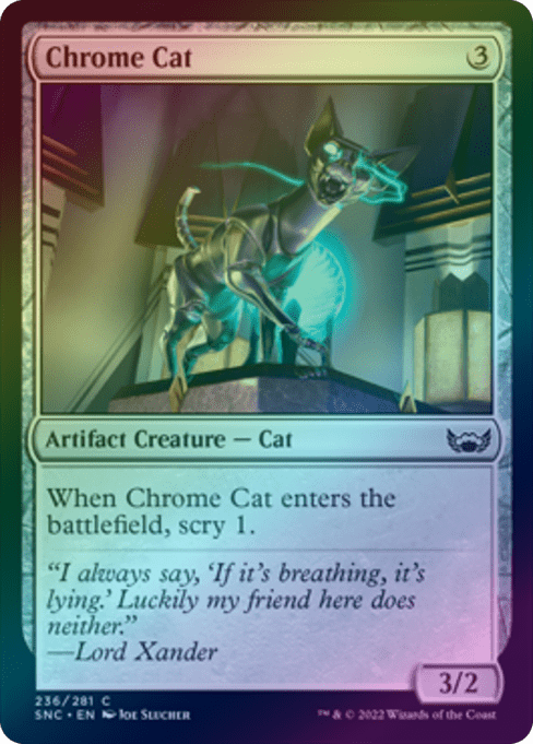 Chrome Cat (Foil) (SNC)