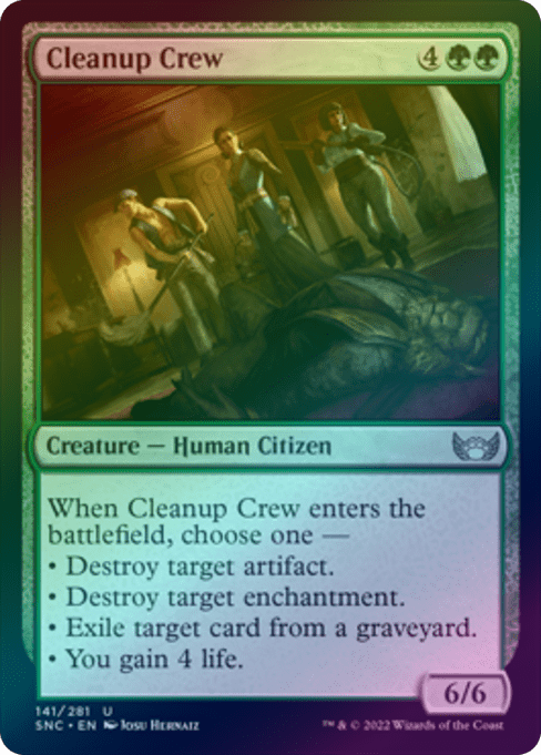 Cleanup Crew (Foil) (SNC)