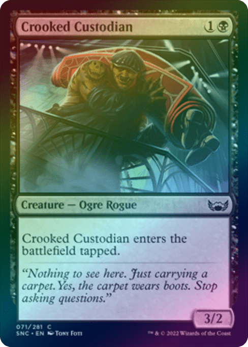 Crooked Custodian (Foil) (SNC)