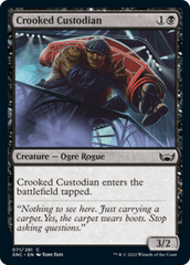 Crooked Custodian (SNC)