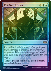 Cut Your Losses (Foil) (SNC)