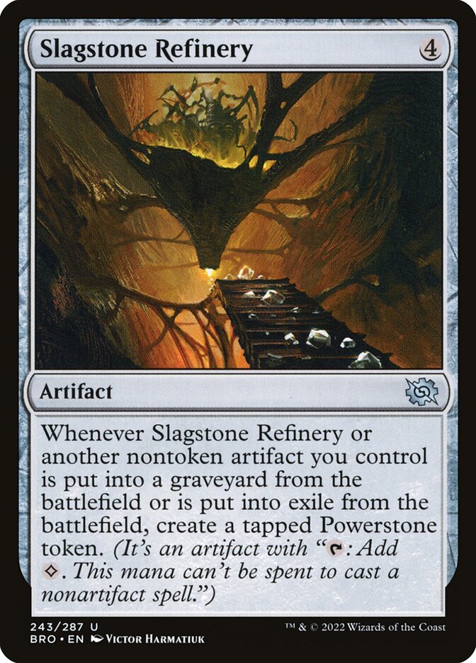 Slagstone Refinery - The Brothers' War (Uncommon) [BRO-243]